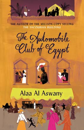 The Automobile Club of Egypt by Alaa Al Aswany