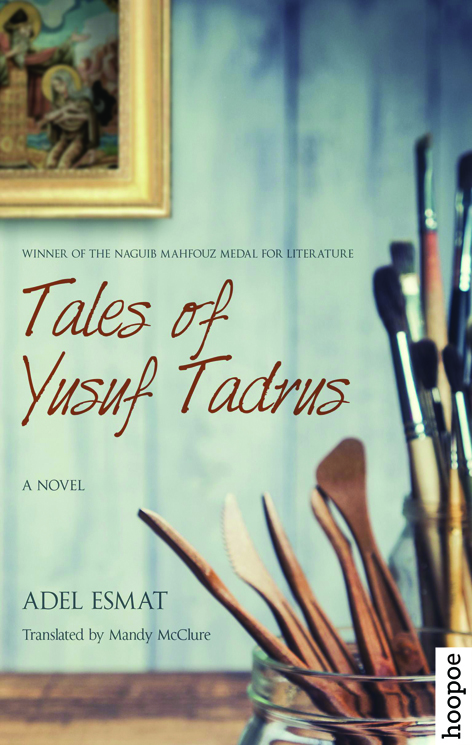 Tales of Yusuf Tadrus by Adel Esmat