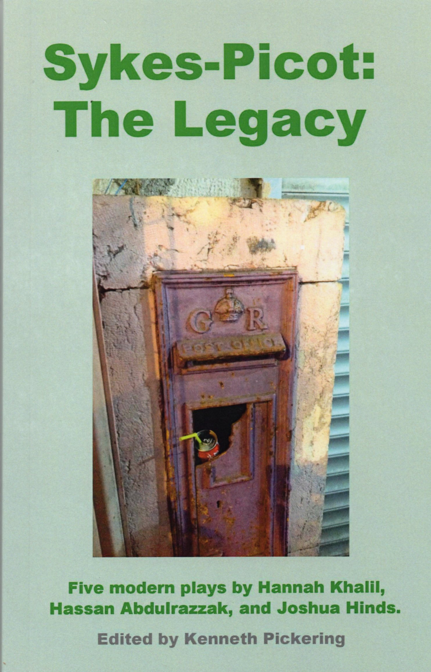 Sykes-Picot: The Legacy, Five Plays