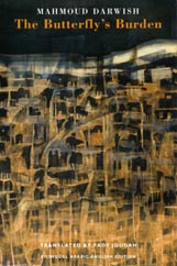 The Butterfly's Burden, 2008 winner of Saif Ghobash Banipal Translation Prize